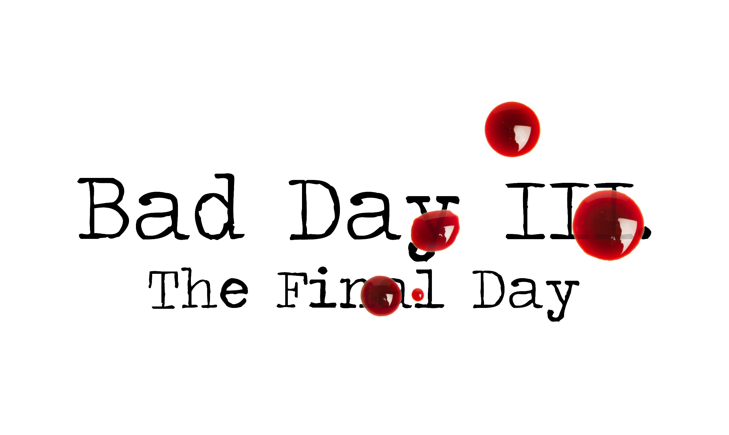 Day 61 – Bad Day III – The Final Day – Short Story