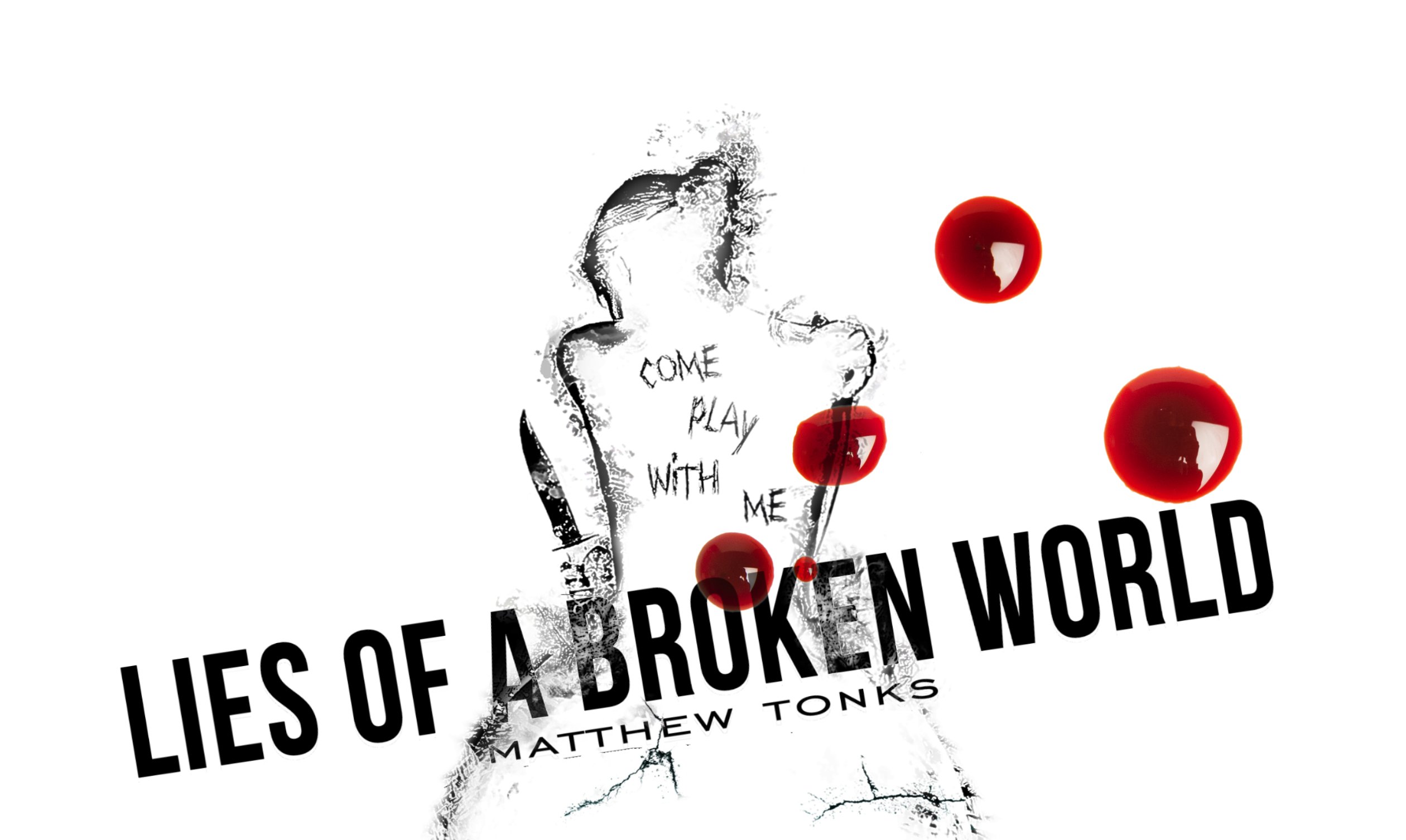 Lies Of A Broken World – Chapter Six – Act IV