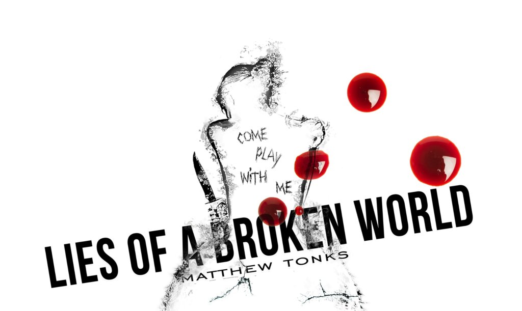 Lies Of A Broken World – Chapter Six – Act&nbsp;IV