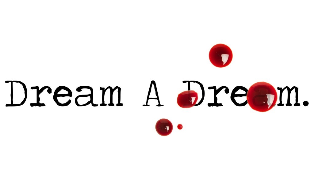 Day 81 – Dream A Dream – Short&nbsp;Story