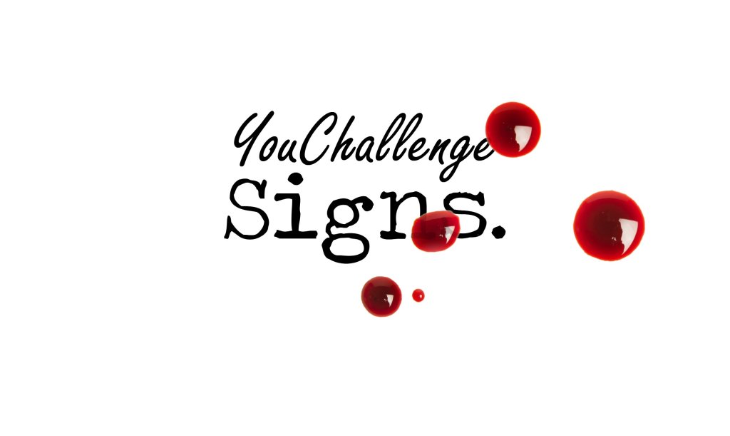 Day 101 – Signs – YouChallenge Short&nbsp;Story