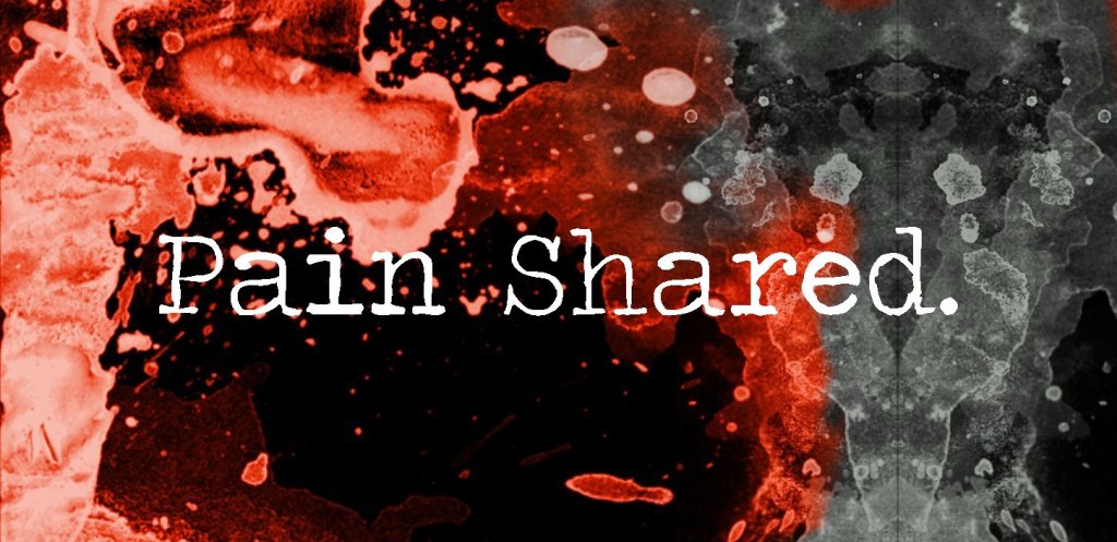 Pain Shared