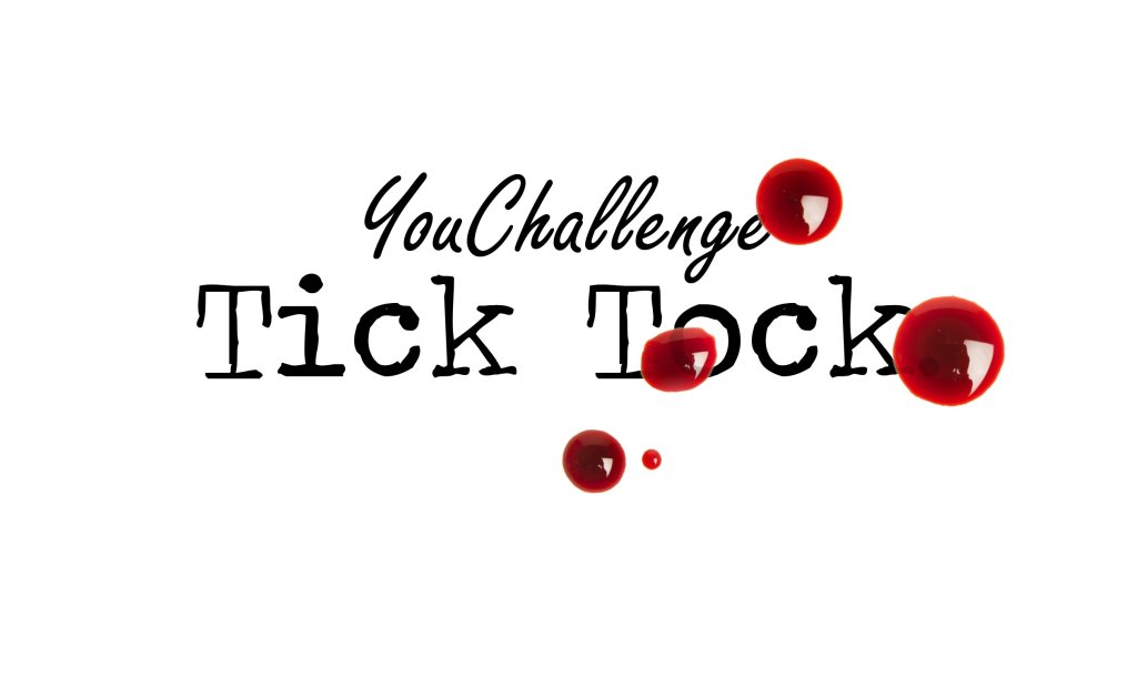 Day 160 – Tick Tock – YouChallenge Short&nbsp;Story