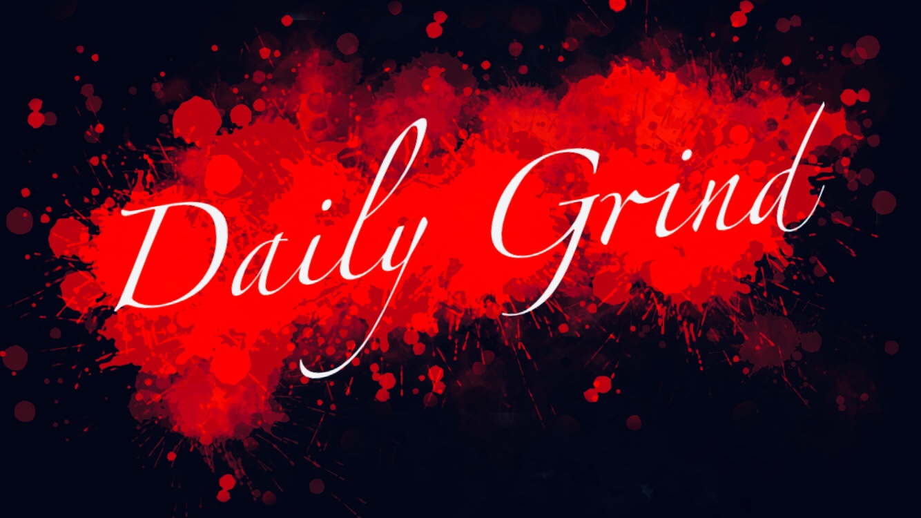 11 (ELEVEN) Stages Of Hell – Daily Grind
